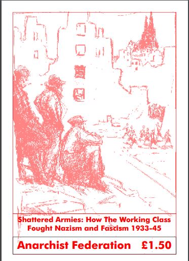 Kuvahaun tulos haulle Resistance to Nazism - Shattered Armies: How The Working Class Fought Nazis and Fascism 1933-45