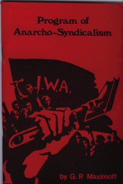 Program of anarcho-syndicalism - G. P. Maximoff